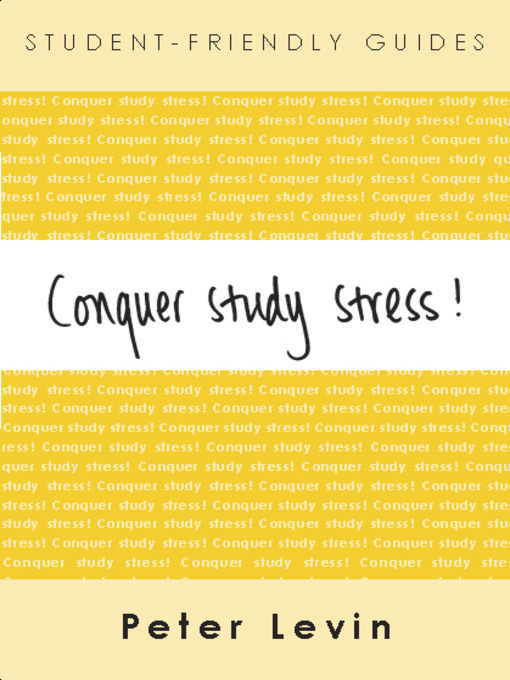 Title details for Conquer Study Stress! by Peter Levin - Wait list